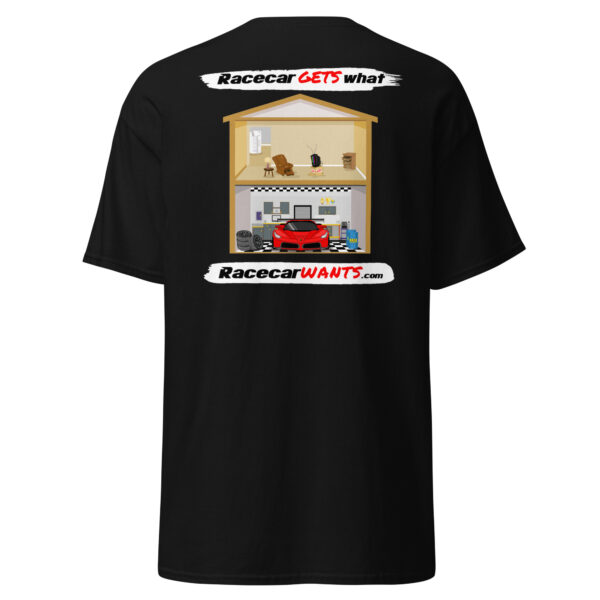 Racecar Wants Garage Shirt (backside print) - Image 3