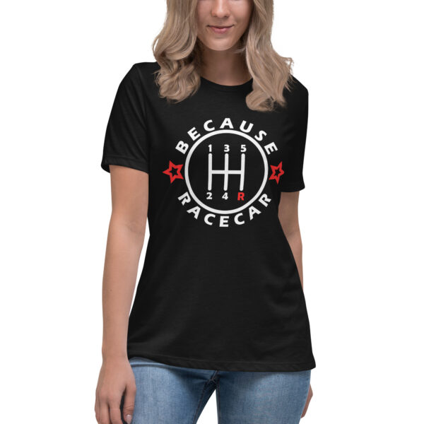 Shifter Because Racecar – Ladies Cut - Image 2